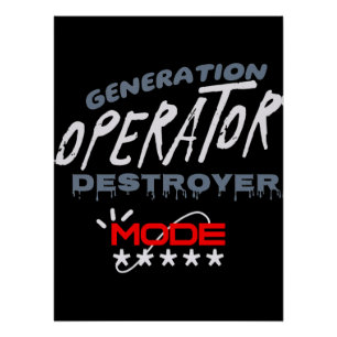 Poster Mode Opérateur de Génération Destructeur