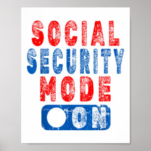 Poster Mode Sécurité sociale activé - Humour citoyen âgé