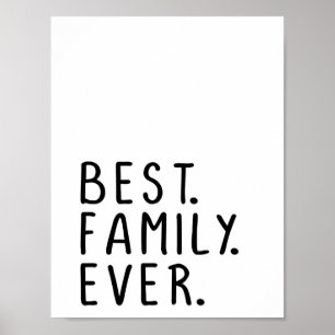 Poster Modern best family ever quote typography