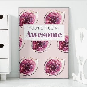 Poster Modern Purple Fig Pattern & You're Figgin' Awesome