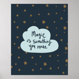 Poster Modern scandi magic is something you make  nursery