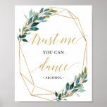 Poster Modern trust me you can dance wedding sign green<br><div class="desc">Modern trust me you can dance wedding sign green,  Contact me for matching items or for customization,  Blush Roses ©</div>