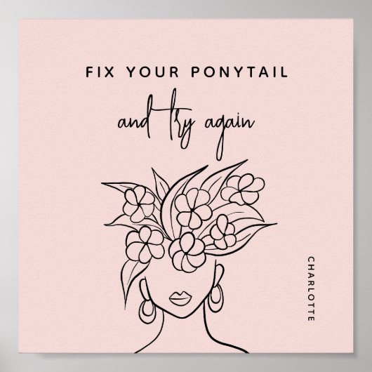 Poster Moderne Essayer encore Femme avec fleurs Personnal (Devant)