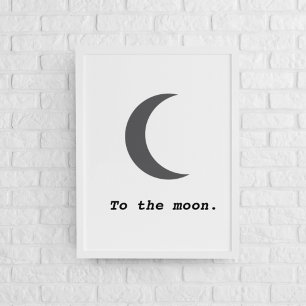 Poster Moderne simple à la citation de la lune
