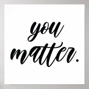 Poster Moderne Vous Comptez Motivation Positive Citation