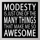 Poster Modesty Me Rend Super - Drôle Attitide Slogan (Devant)