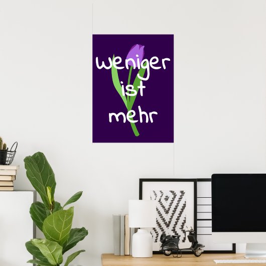 Poster Moins C'est Mieux (Less Is More) (Bureau à domicile)