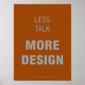 Poster Moins de discussion, plus d'affiche de design (Devant)