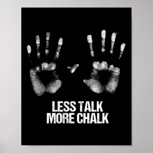 Poster Moins de Paroles Plus de Craie Cadeau Boulder Empr (Devant)