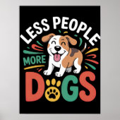 POSTER MOINS DE PERSONNES PLUS DE CHIENS (Devant)