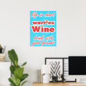 Poster Moins de soucis, plus de vin, la vie est courte, (Bureau à domicile)