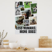 Poster Moins d'humains, plus de chiens (Cuisine)