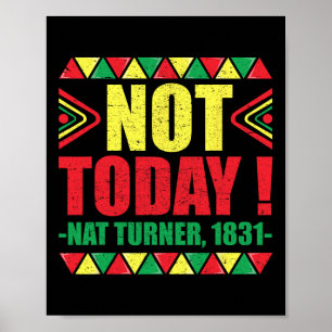 Poster Mois de l'histoire des Noirs Pas aujourd'hui Nat T