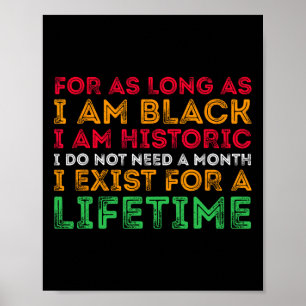 Poster Mois De L'Histoire Noire Tant Que Je Suis Noir Je