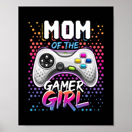 Poster Mom Of The Gamer Girl Matching Video Game Birthday (Devant)