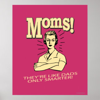 Poster Moms : Comme Les Pères, Seulement Plus Intelligent