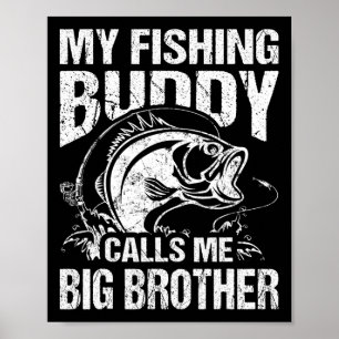 Poster Mon Ami de Pêche M'appelle Grand Frère Pêcheur Fu