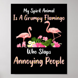 Poster Mon Animal D'Esprit Est Un Flamant rose Grincheux 