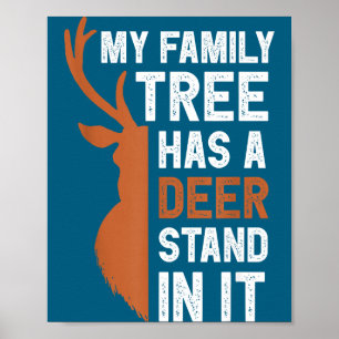 Poster Mon arbre généalogique cerf debout drôle de chasse