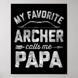 Poster Mon Archer Favori M'Appelle Papa Archery Père&#;
