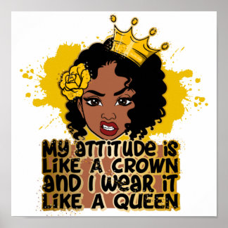 Poster Mon Attitude Est Comme Une Couronne Et Je La Porte