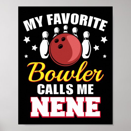 Poster Mon Bowler Favori M'Appelle Nene Funny Bowling Nen (Devant)