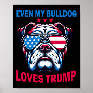 Poster Mon Bulldog aime Trump