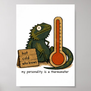 Poster Mon caractère est un thermomètre Bearded Dragon Ar
