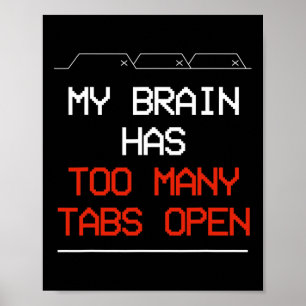 Poster Mon Cerveau A Trop D'Onglets Ouverts