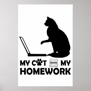 Poster Mon chat a supprimé mes devoirs