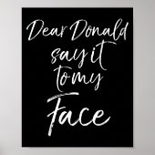 Poster Mon Cher Donald Le Dit À Mon Visage Kamala Harris (Devant)