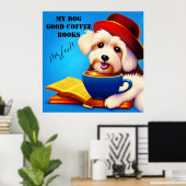 Poster MON CHIEN, BON CAFÉ, LIVRES. Modifiable (Bureau à domicile)