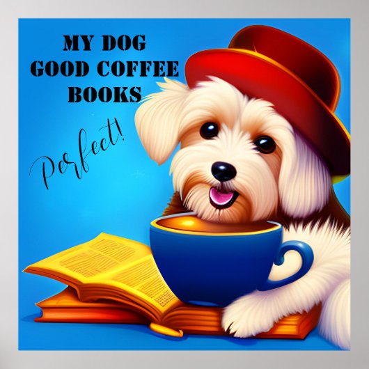 Poster MON CHIEN, BON CAFÉ, LIVRES. Modifiable (Devant)