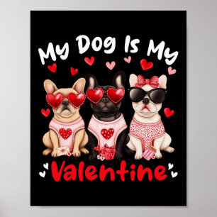 Poster Mon chien bouledogue français est mon cœur de la S