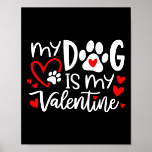 Poster Mon chien est mon chien de la Saint-Valentin jour