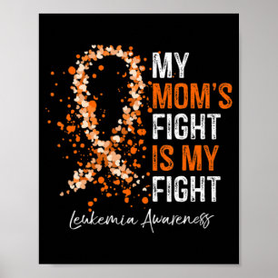 Poster Mon combat de maman est mon combat contre la leucé