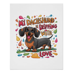 Poster Mon Dachshund Est En Train De Déchirer Avec Amour