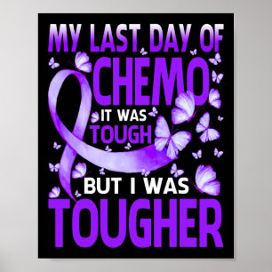 Poster Mon Dernier Jour De Journée Chemo Fibromyalgie Sen