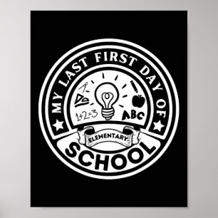 Poster Mon dernier premier jour d'école primaire de rentr