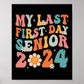 Poster Mon Dernier Premier Jour Senior 2024 Retour À La C (Devant)