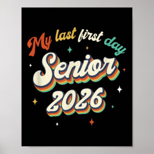 Poster Mon Dernier Premier Jour Senior 2026 Retour À L'Éc