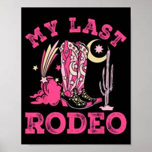 Poster Mon Dernier Rodeo Bride Squad Bridal Party Western