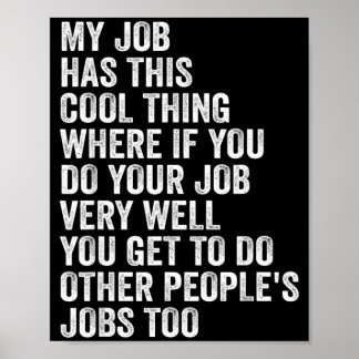 Poster Mon emploi a cette chose cool - Emploi drôle