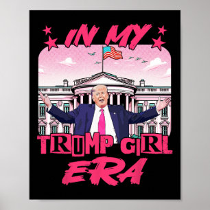 Poster Mon ère de fille Trump