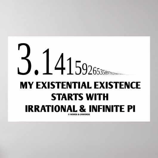 Poster Mon Existence Existentielle Commence Par Un Pi Irr (Devant)