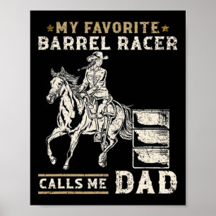 Poster Mon Favori Barrel Racer M'Appelle Papa I Horse Rid