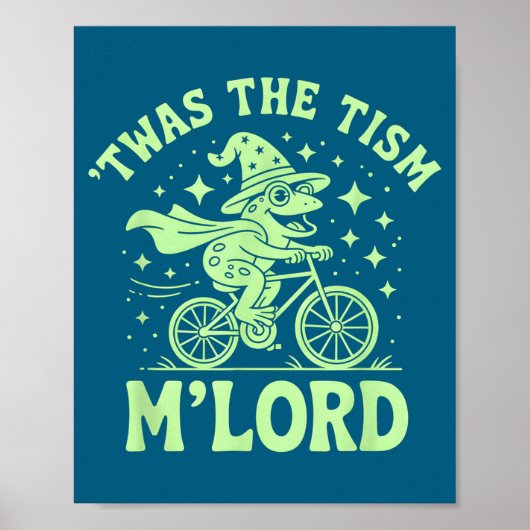 Poster Mon fier Twas Tism M'lord Autisme (Devant)