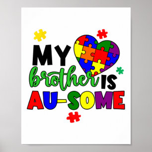 Poster Mon Frère Est Au-some Sensibilisation sur l'autism