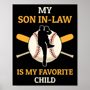 Poster Mon gendre est mon enfant préféré Fan de baseball