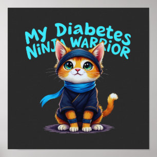 Poster Mon guerrier ninja du diabète, tiens bon